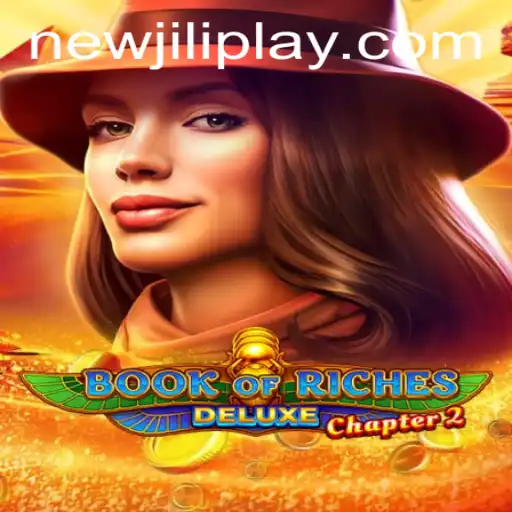 Exploring the Fascinating World of Book of Riches Deluxe Chapter 2 by New JiLi