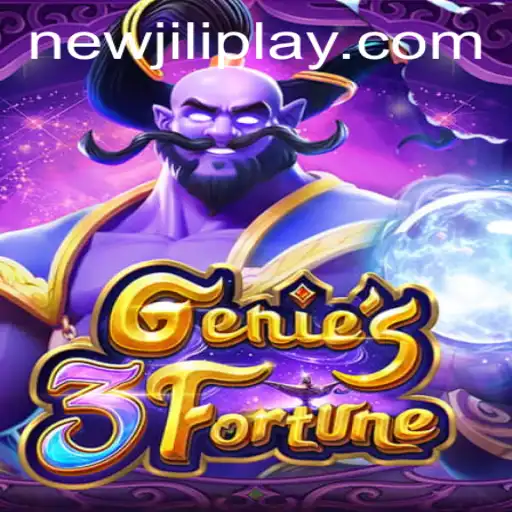 Discover the Thrills of Genie3Fortune: An Insight into the NewJiLi Gaming Phenomenon