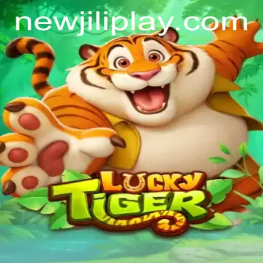 Unleashing the Adventure of LuckyTiger: A Comprehensive Guide with NewJiLi Insights