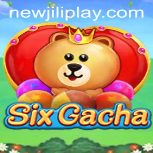 Explore the Exciting World of SixGacha and the NewJiLi Phenomenon